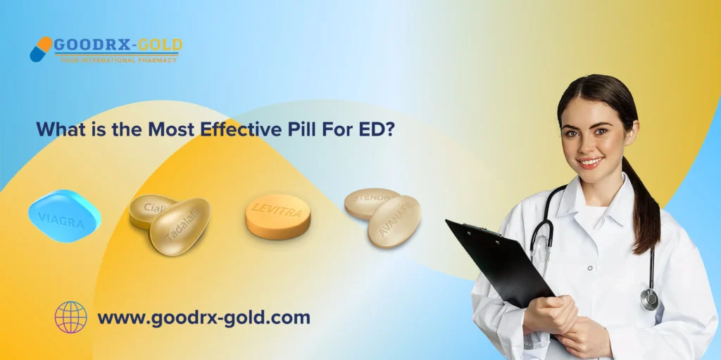 what is the most effective pill for ed
