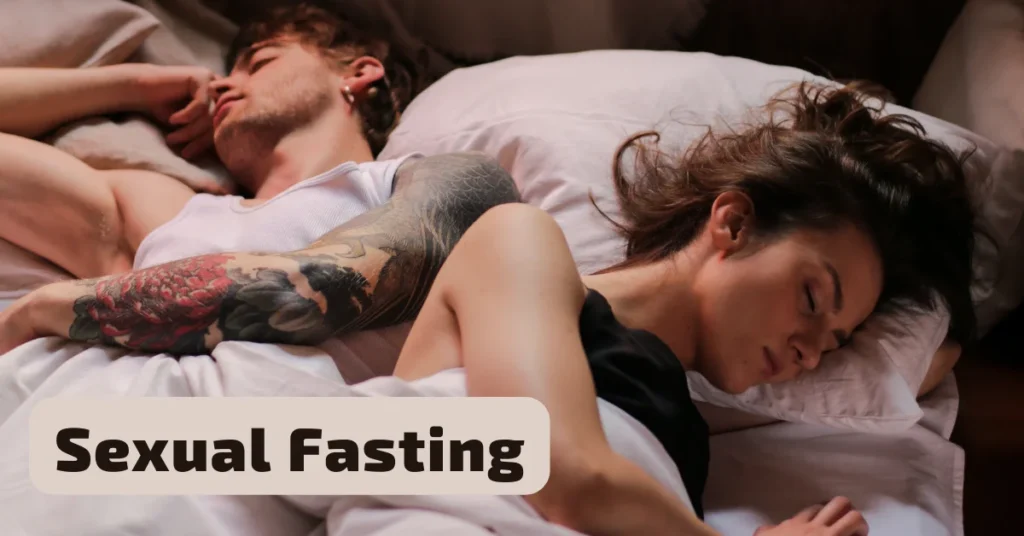 Sexual fasting